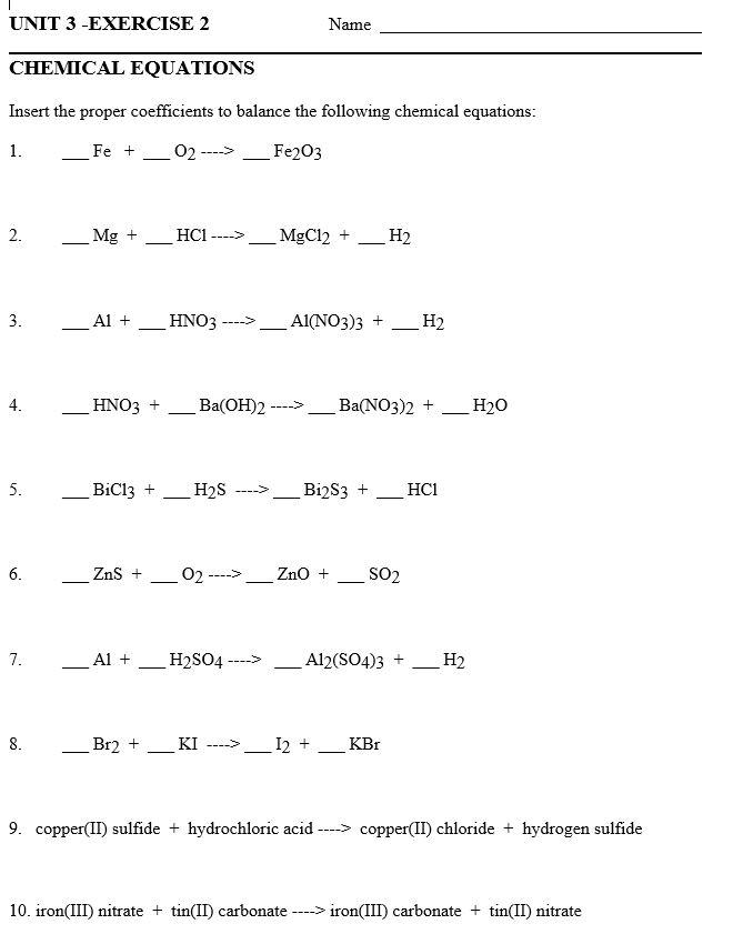 Solved UNIT 3 -EXERCISE 2 Name CHEMICAL EQUATIONS Insert the | Chegg.com