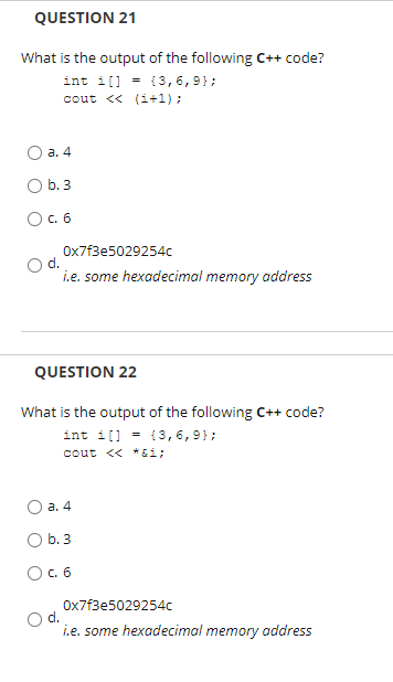 Solved QUESTION 21 What is the output of the following C++ | Chegg.com
