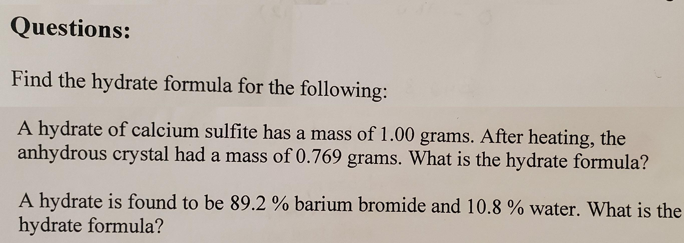 Solved Questions: Find The Hydrate Formula For The | Chegg.com