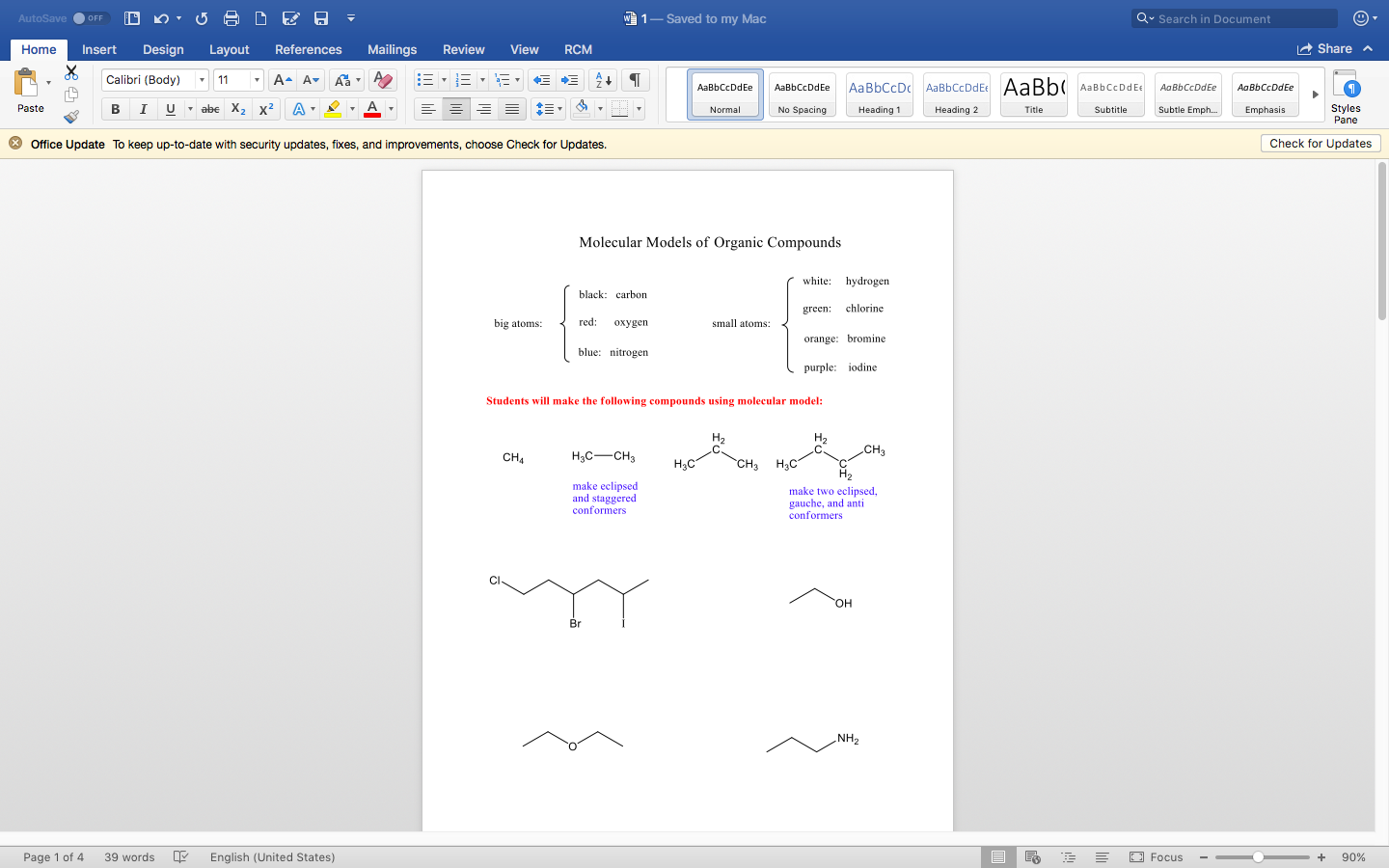 Molecular Models of Organic Compounds big atoms ⎩⎨⎧