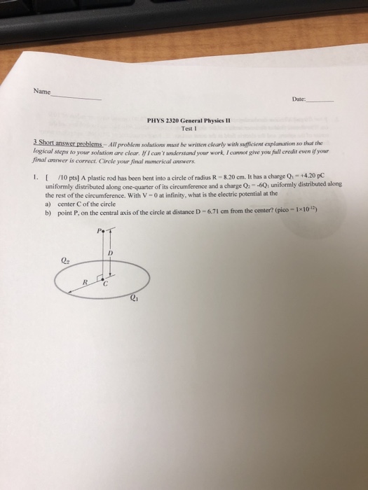 Solved Name Date: PHYS 2320 General Physics II TestI 3 Short | Chegg.com