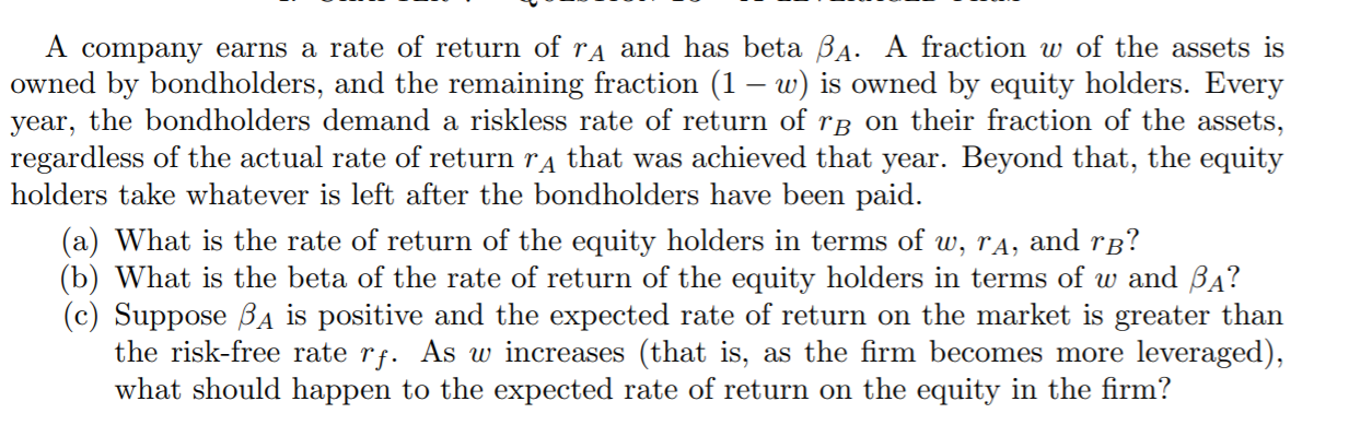 A company earns a rate of return of ra and has beta | Chegg.com