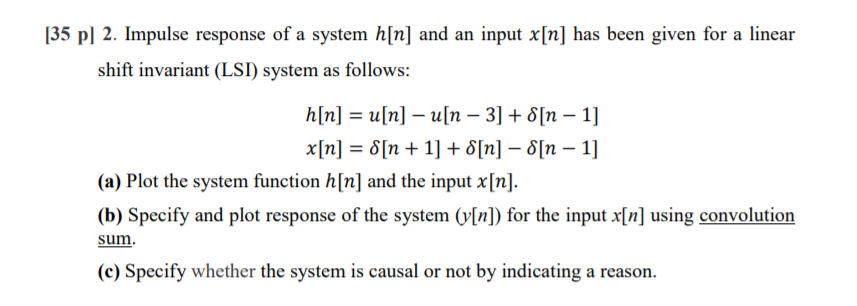 Solved 35 P 2 Impulse Response Of A System H N And An Chegg Com