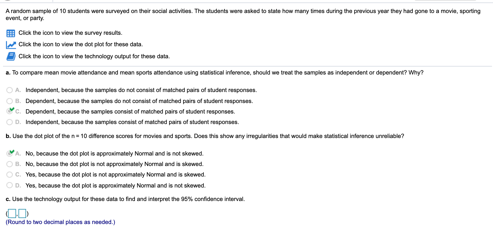 Solved A random sample of 10 students were surveyed on their | Chegg.com