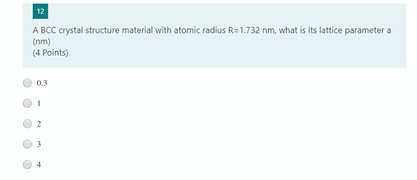 Solved 12 A BCC crystal structure material with atomic | Chegg.com