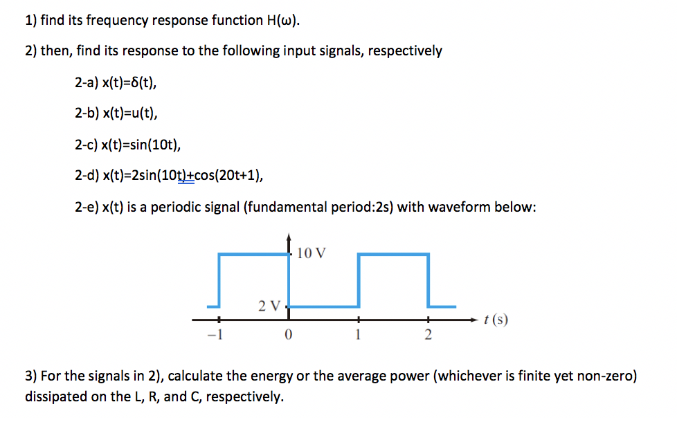 1) find its frequency response function H(w). 2) | Chegg.com