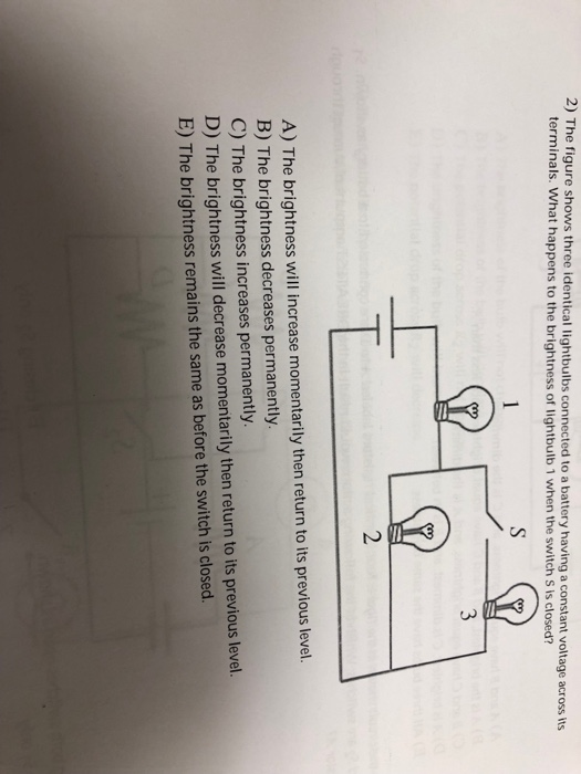 Solved 2) The Figure Shows Three Identical Lightbulbs | Chegg.com