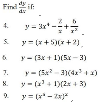 \( \begin{array}{l}y=3 x^{4}-\frac{2}{x}+\frac{6}{x^{2}} \\ y=(x+5)(x+2) \\ y=(3 x+1)(5 x-3) \\ y=\left(5 x^{2}-3\right)\left