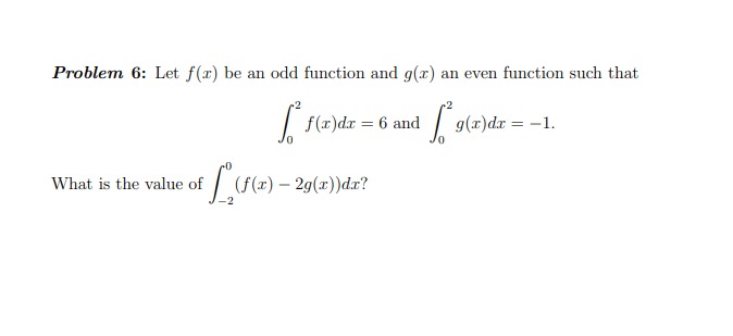 Solved Problem 6: Let F(x) Be An Odd Function And G(x) An 