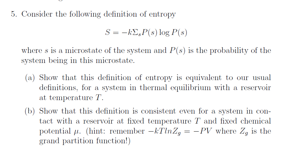 Solved 5. Consider the following definition of entropy S = | Chegg.com