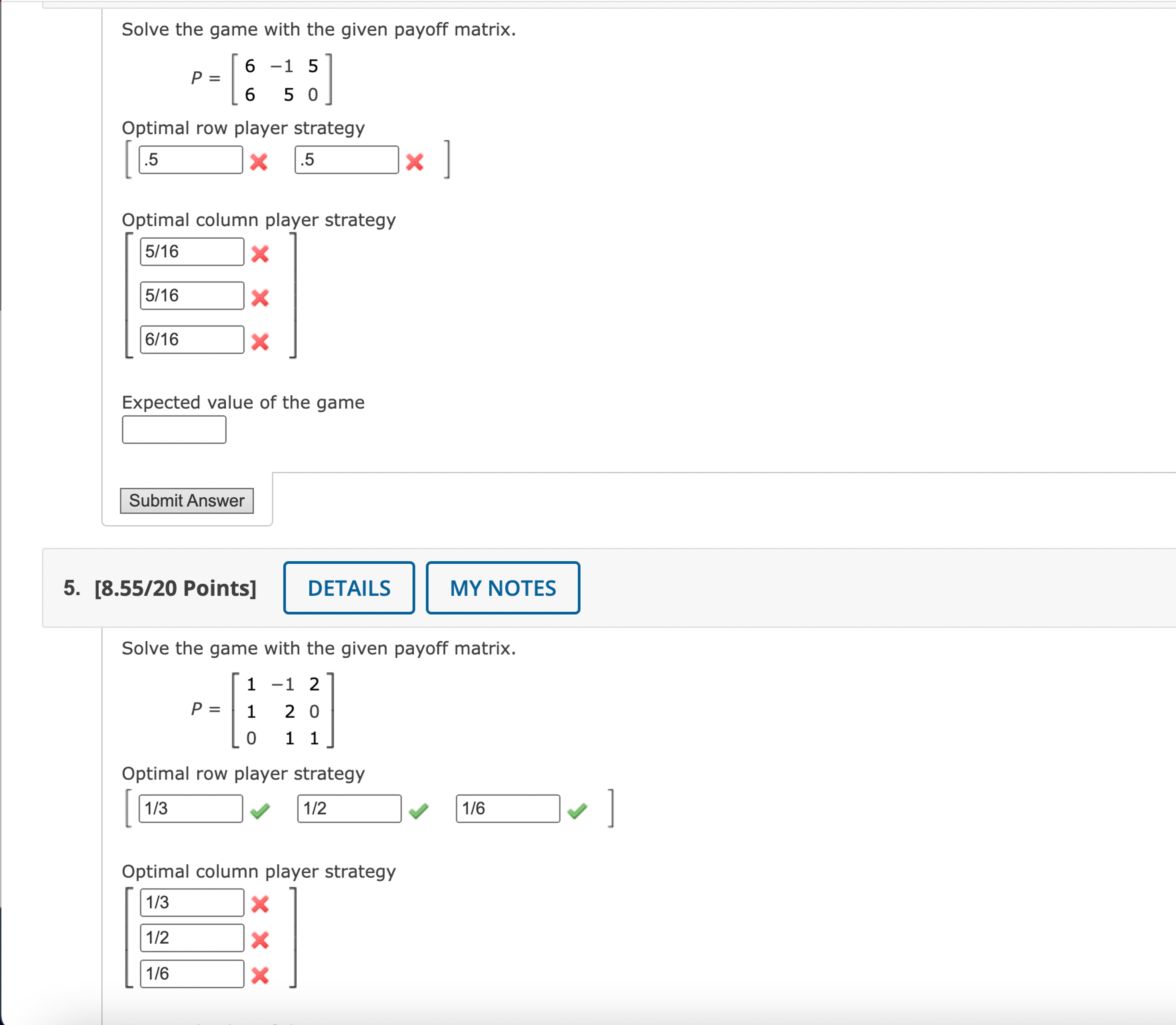 Solved Solve the game with the given payoff matrix. Solve | Chegg.com