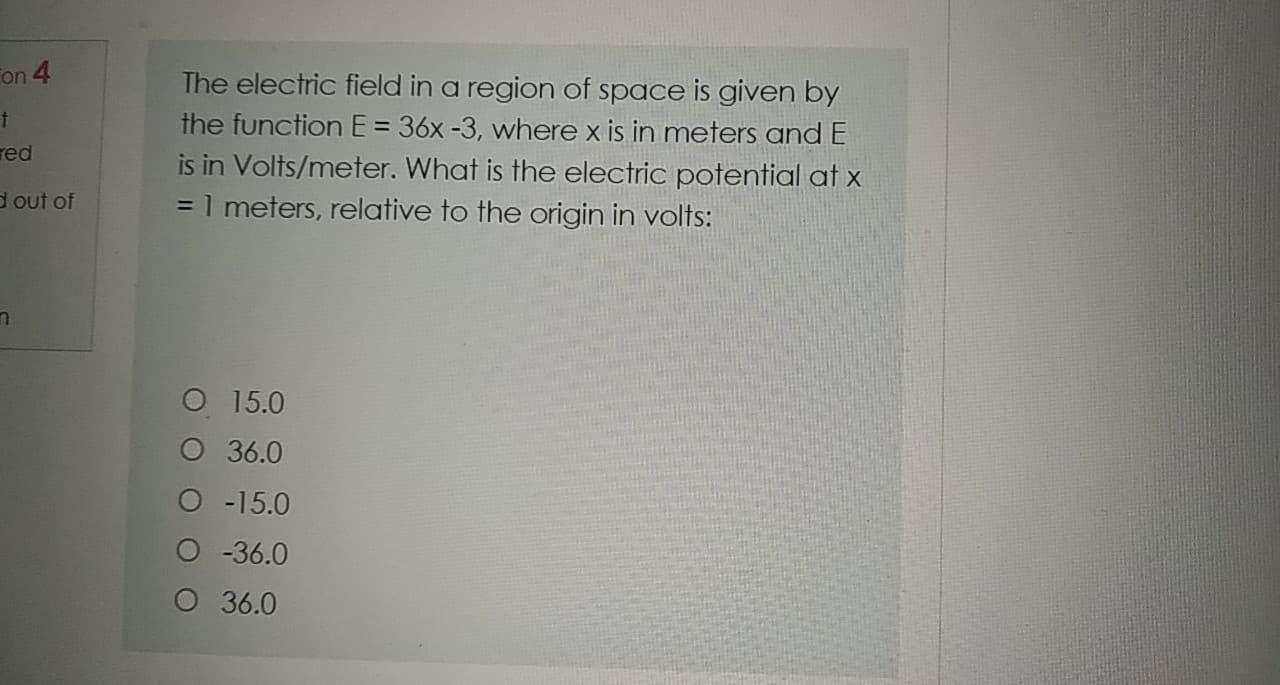 Solved on 4 1 red The electric field in a region of space is | Chegg.com