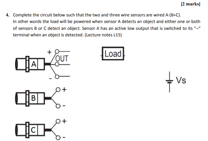 Solved [2 marks 4. Complete the circuit below such that the | Chegg.com