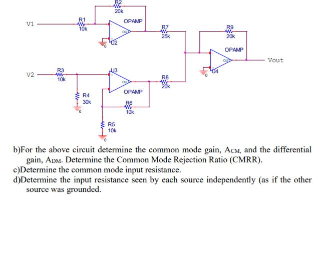 Solved OPAMP 20k OPAMP Vout OPAMP TOK R5 10k B)For The Above | Chegg.com