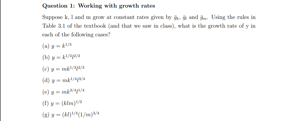 Solved Question 1 Working With Growth Rates Suppose K A