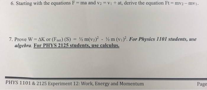 Solved 6. Starting with the equations F ma and v2V at, | Chegg.com