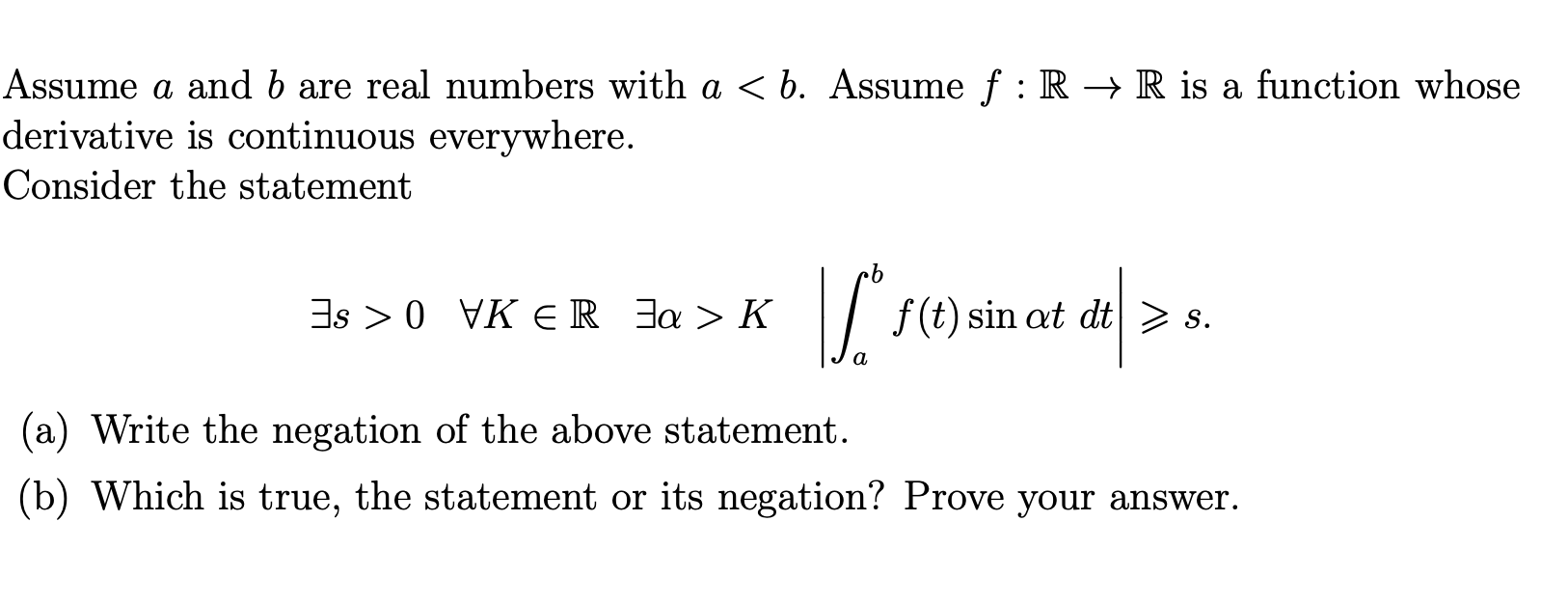 Solved Assume A And B Are Real Numbers With | Chegg.com