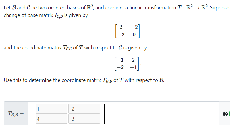 Solved Let B And C Be Two Ordered Bases Of R2, And Consider | Chegg.com