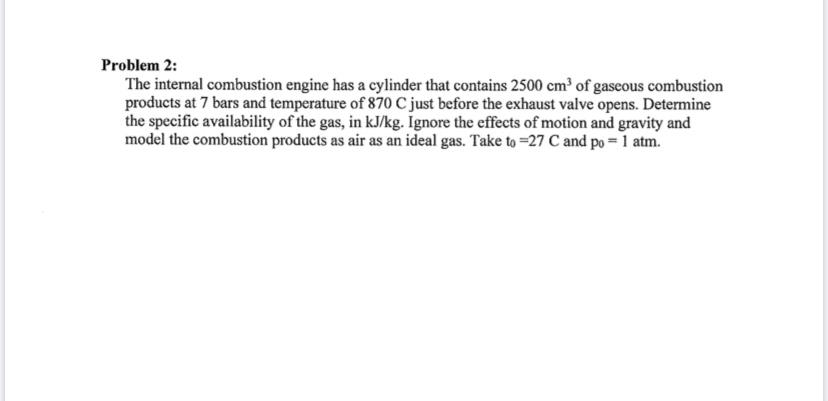 Solved Problem 2: The internal combustion engine has a | Chegg.com