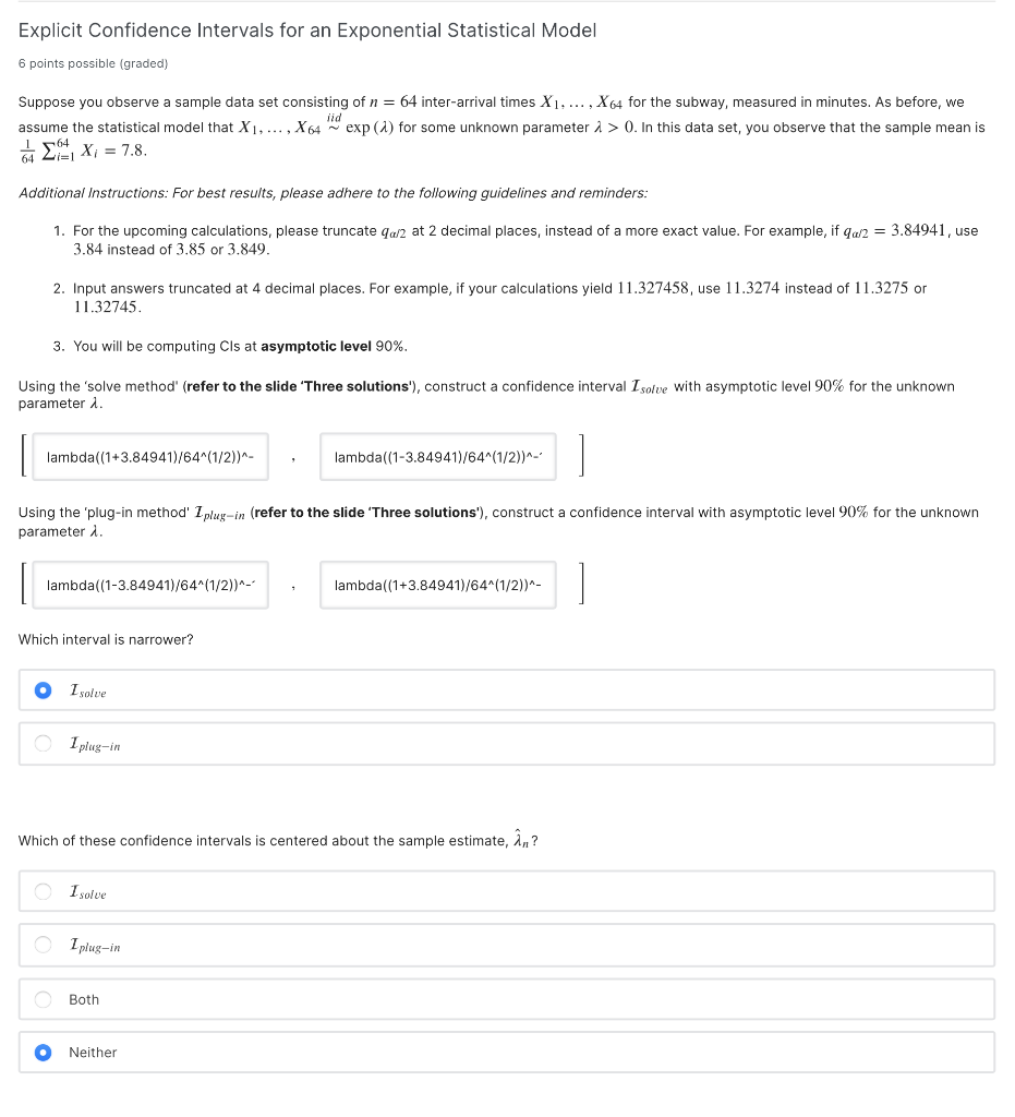 Solved Confidence interval Concept Check 1/1 point (graded) | Chegg.com
