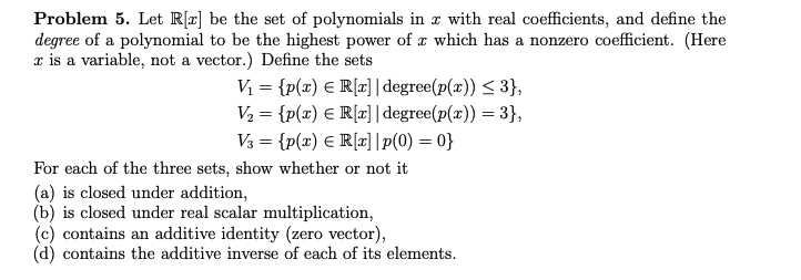 Solved Problem 5. Let R[x] be the set of polynomials in 3 | Chegg.com