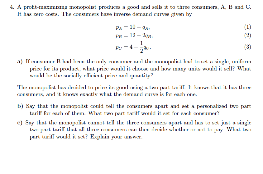 Solved A profit-maximizing monopolist produces a good and | Chegg.com