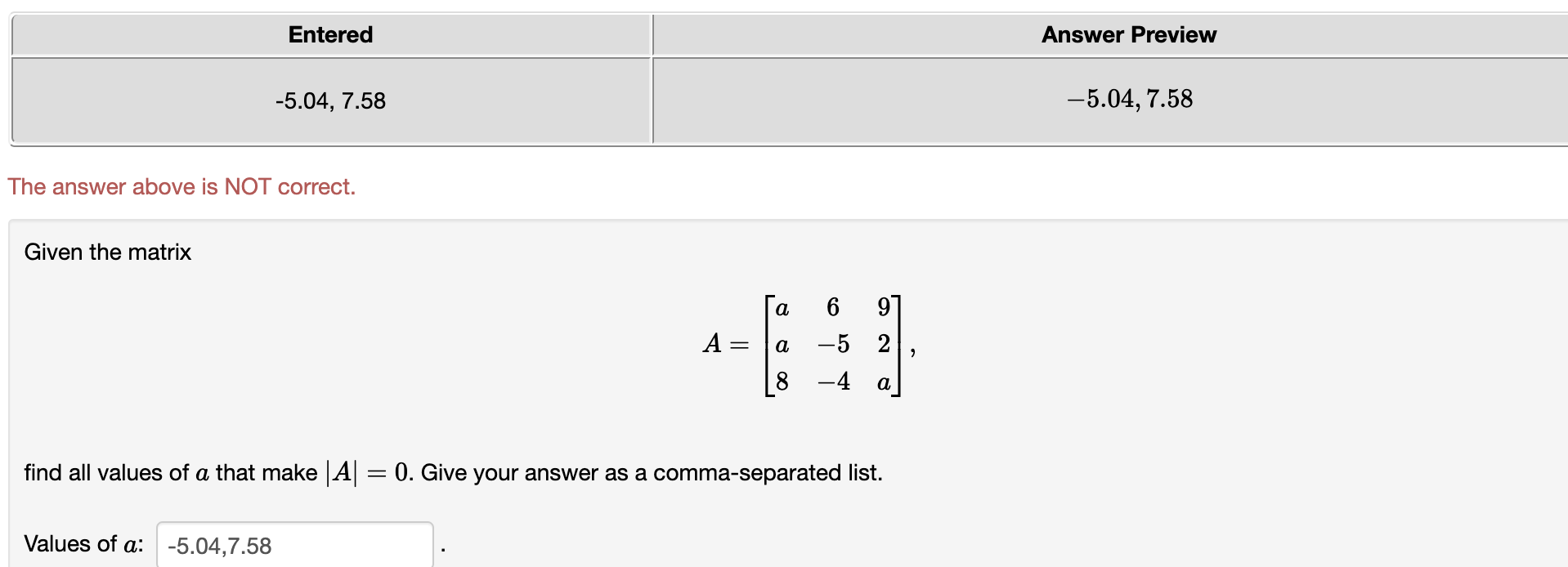 Solved The answer above is NOT correct. Given the matrix | Chegg.com