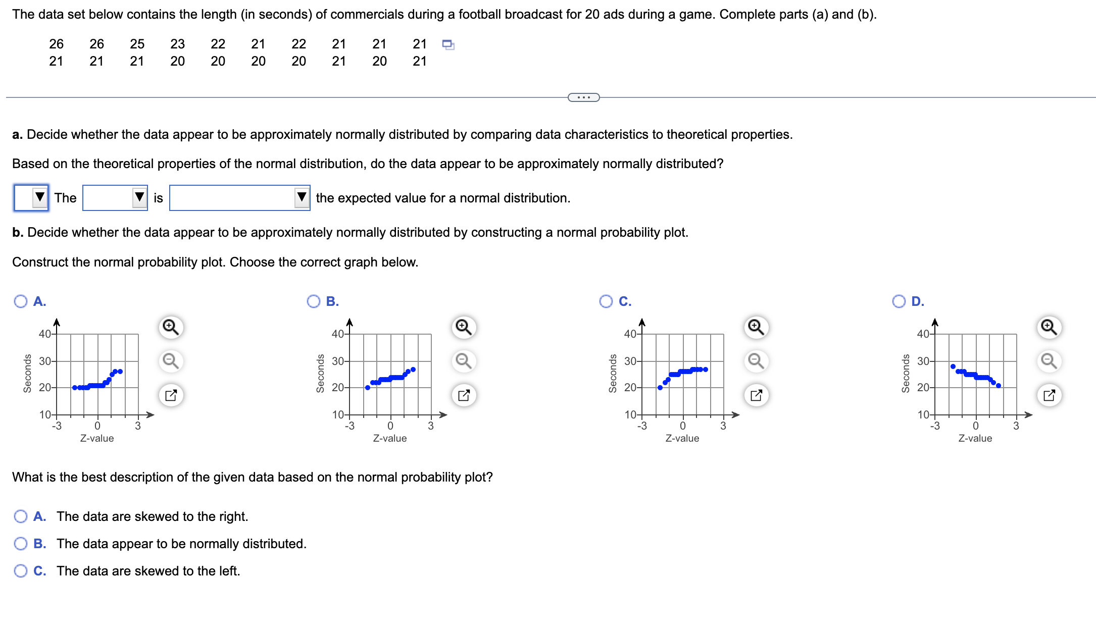 Solved a. Decide whether the data appear to be approximately | Chegg.com