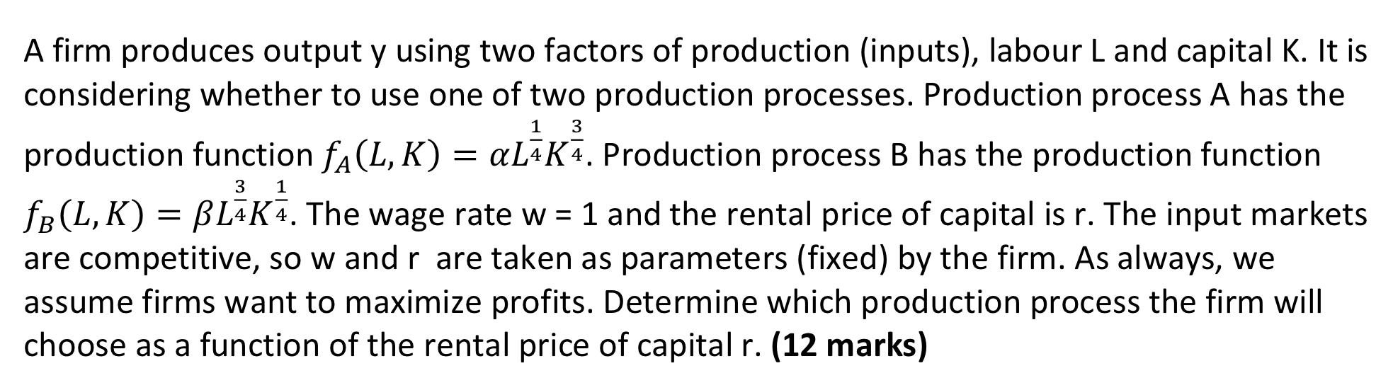 Solved A firm produces output y using two factors of | Chegg.com