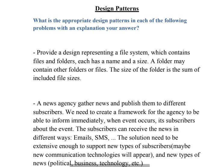 Solved Design Patterns What Is The Appropriate Design | Chegg.com