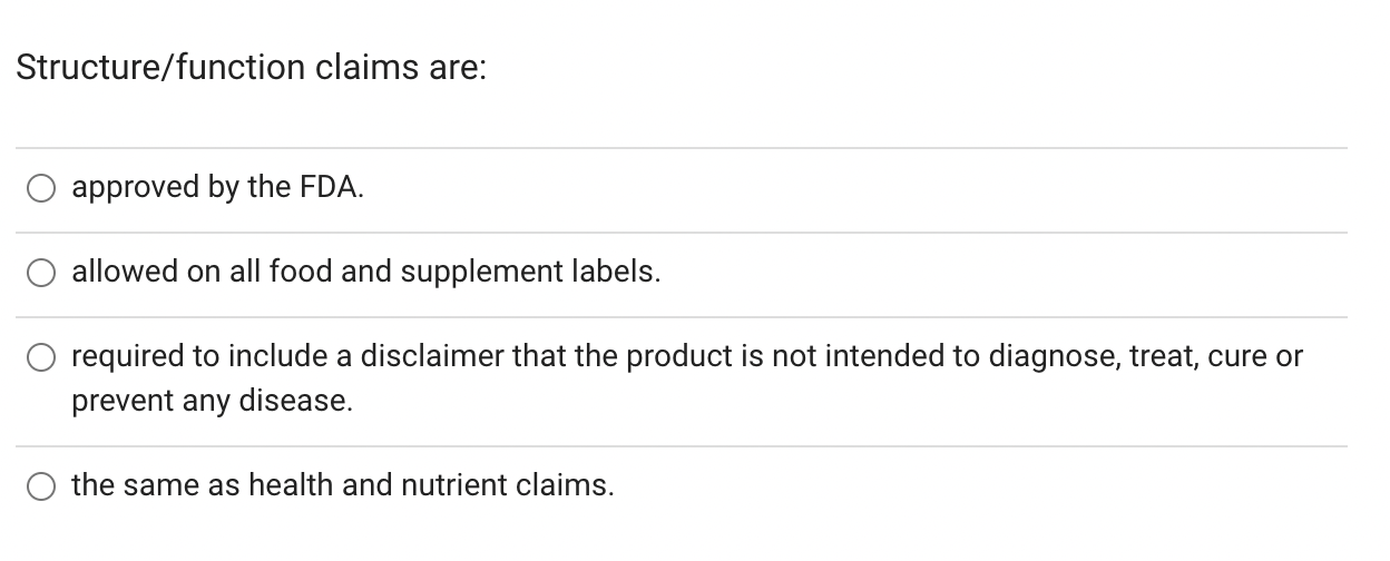 Solved Structure/function claims are: approved by the FDA. | Chegg.com