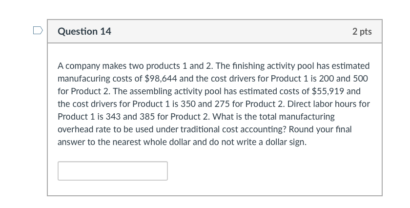 Solved Question 14 2 pts A company makes two products 1 and | Chegg.com