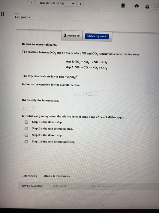 Solved The reaction between NO_2 and CO to produce NO and | Chegg.com