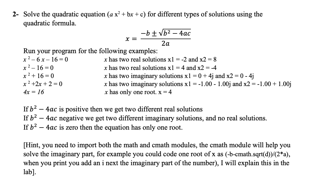 Solved 2- Solve the quadratic equation (a x2 + bx +c) for | Chegg.com