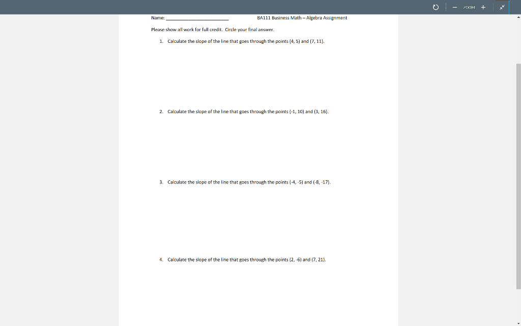 Solved Please show all work for full credit. Circle your | Chegg.com