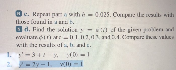 Solved N a. Find approximate values of the solution of the | Chegg.com