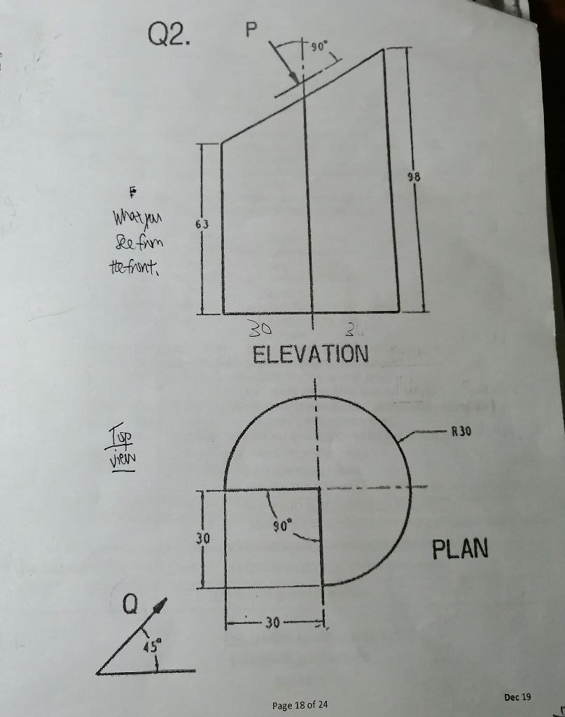 Solved Draw the given elevation and plan again in the same | Chegg.com