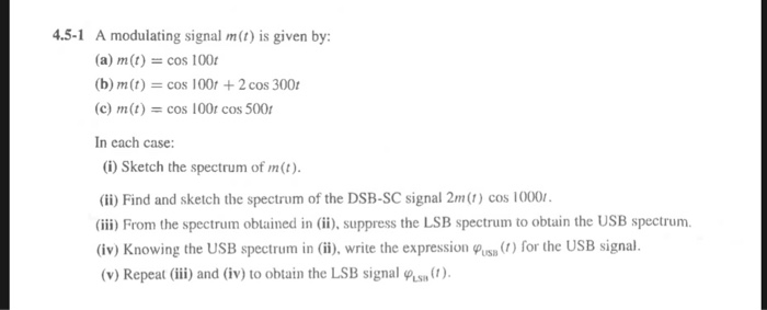 Solved 4.5-1 A modulating signal m(t) is given by (a) m (t) | Chegg.com