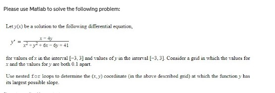 Solved Please use Matlab to solve the following problem: | Chegg.com