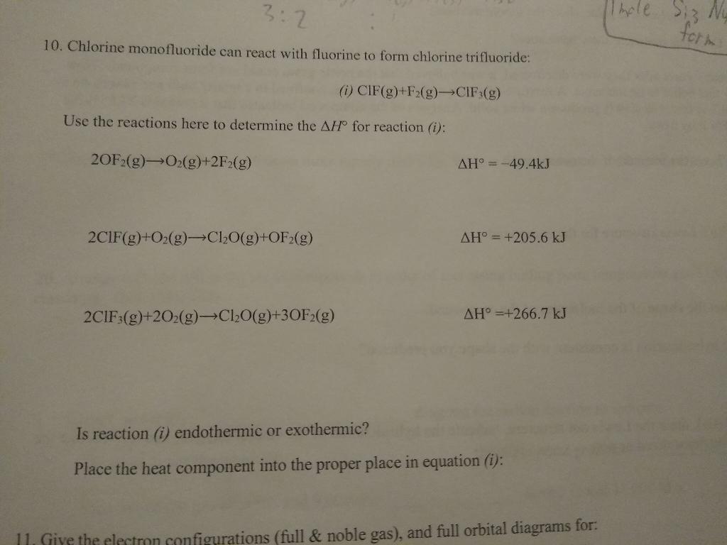 Solved 10. Chlorine monofluoride can react with fluorine to