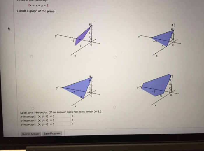 Solved Consider the following. 2xy+z=8 Sketch