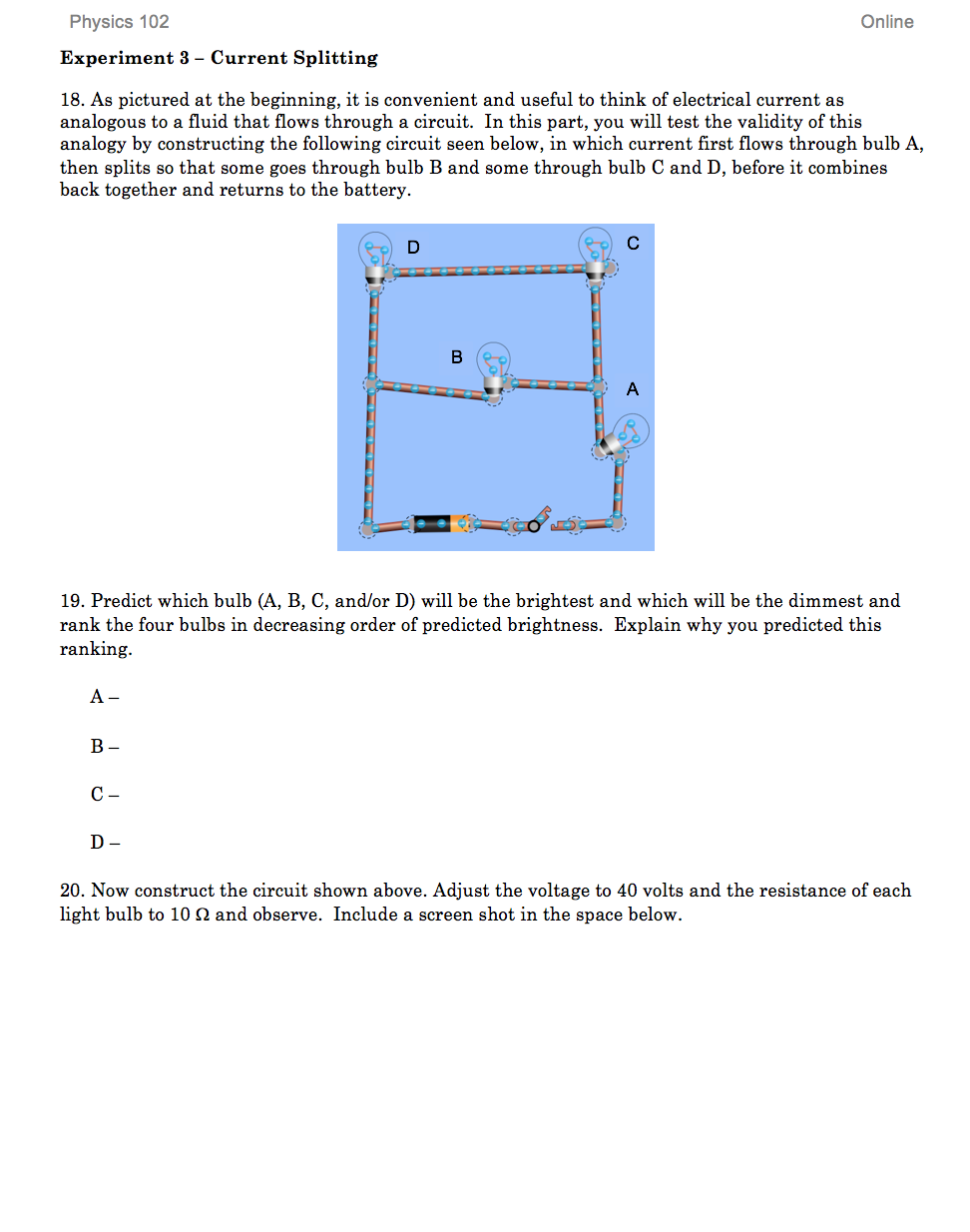 Solved Online Physics 102 Experiment 3 - Current Splitting | Chegg.com