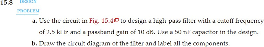 a. Use the circuit in Fig. 15.4 to design a | Chegg.com