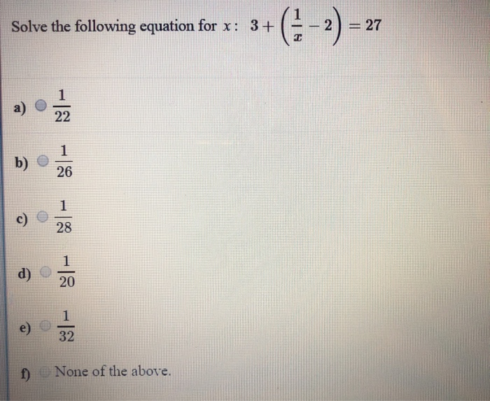 Solved +-)-7 Solve the following equation for x: 3+ - 27 a) | Chegg.com