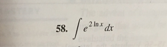 solved-integral-e-2-ln-x-dx-chegg