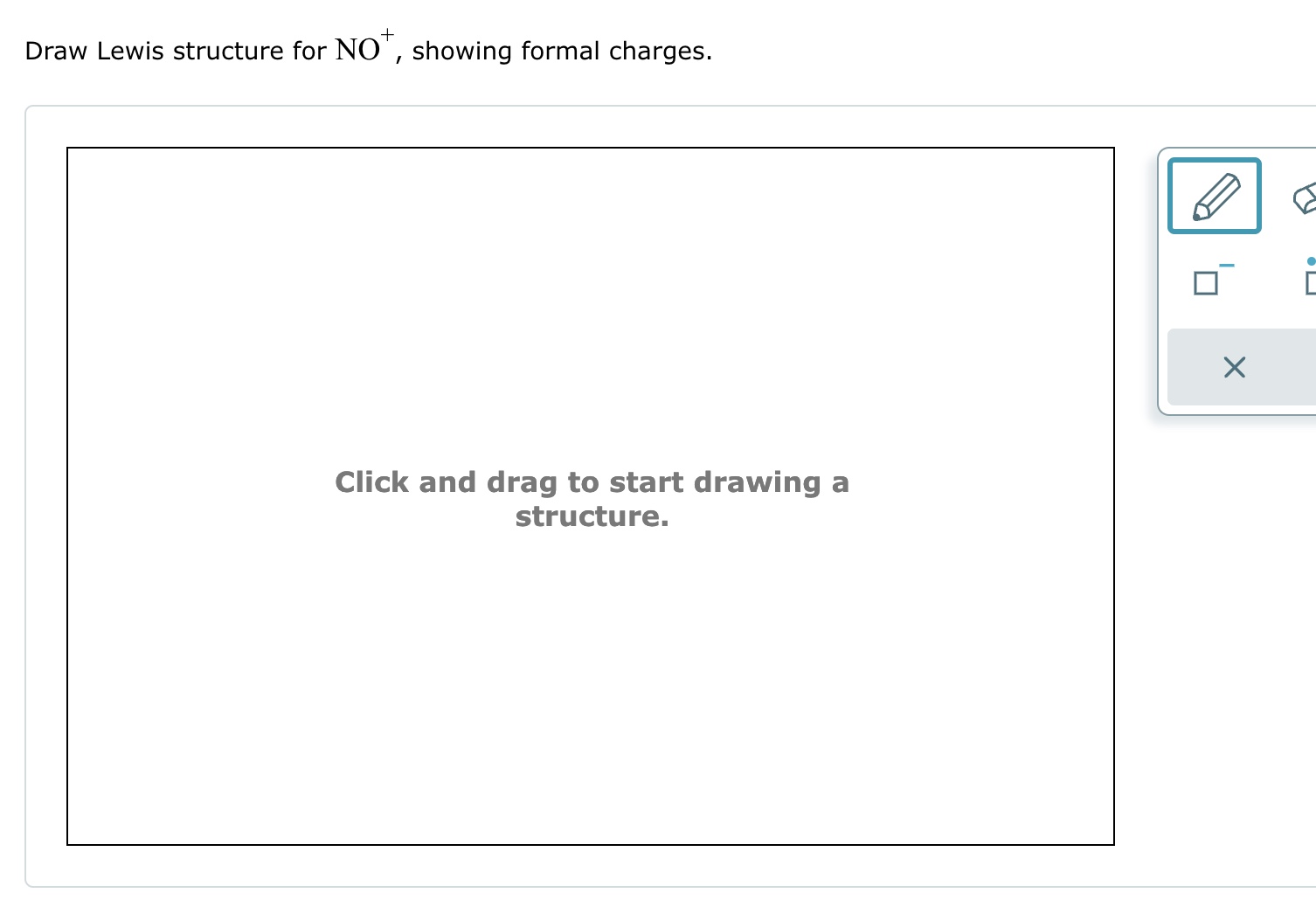 Solved Draw Lewis structure for NO+, ﻿showing formal | Chegg.com