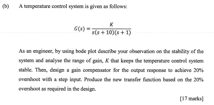 Solved (b) A Temperature Control System Is Given As Follows: | Chegg.com