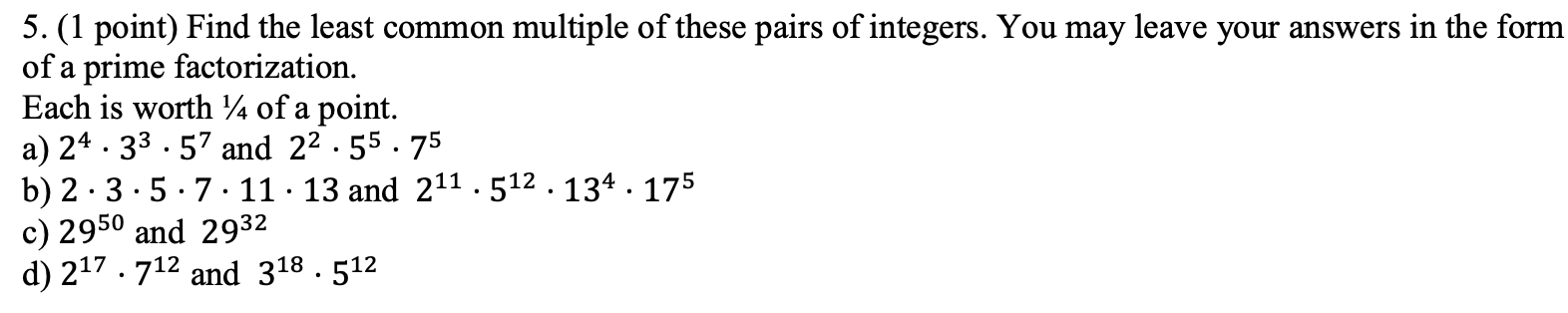 find the least common multiple for 4 and 5 1 point