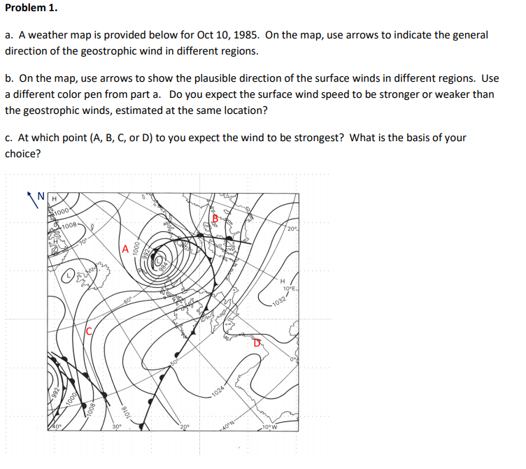 Solved Problem 1. a. A weather map is provided below for Oct | Chegg.com image.