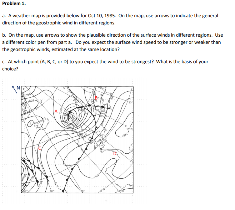 Solved Problem 1. A. A Weather Map Is Provided Below For Oct | Chegg.com